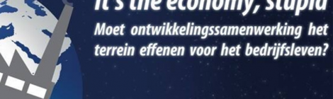 Ontwikkelingsdebat: "It's the economy, stupid" (19/04)