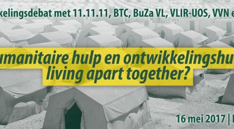 Ontwikkelingsdebat: "Humanitaire hulp & ontwikkelingshulp: living apart together?" (16/05)