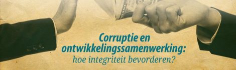Ontwikkelingsdebat: "Corruptie en Ontwikkelingssamenwerking: Hoe Integriteit Bevorderen?" (12/10)