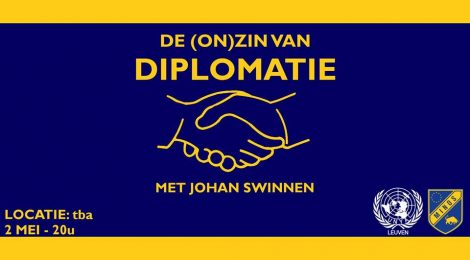 De zin en onzin van diplomatie (UNYA Leuven)